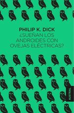 Sueñan los Androides con Ovejas Electricas