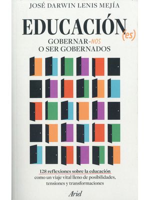 Educación es gobernarnos o ser gobernados