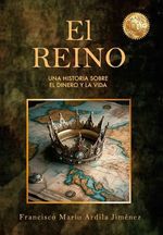 El Reino una Historia Sobre el Dinero y