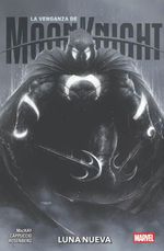 La Venganza de Moon Knigth Luna Nueva