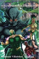 Y3x Supremacía Andrógina