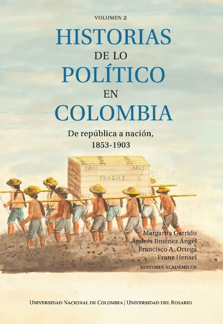 Historias de Lo Político en Colombia VOL 2