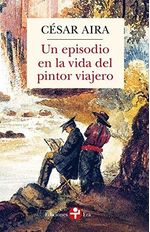 Un Episodio en la Vida del Pintor Viajero