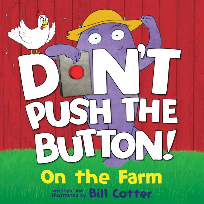 Don T Push The Button On The Farm