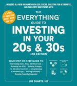 The Everything Guide To Investing In Your