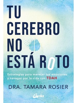 Tu Cerebro No Esta Roto