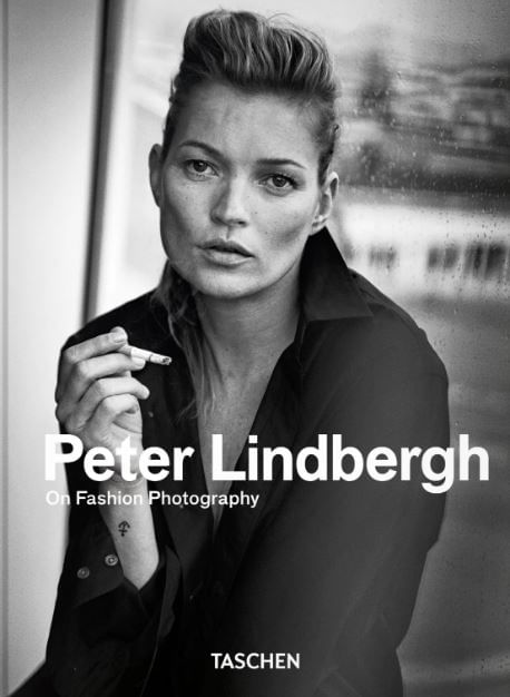 Peter Lindbergh On Fashion Photography (trilingue)