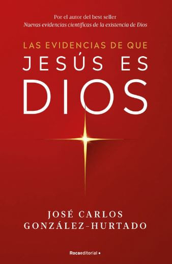 Las evidencias de que Jesús es Dios