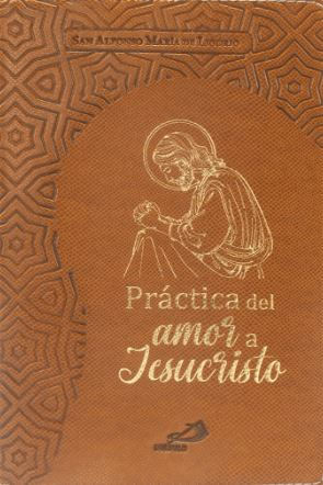 Práctica del Amor a Jesucristo