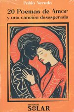 20 Poemas De Amor Y Una Cancion Desesperada