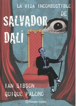 La Vida Incombustible de Salvador Dalí