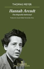 Hannah Arendt Biografía Intelectual