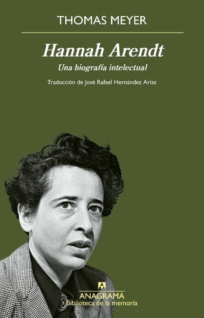 Hannah Arendt Biografía Intelectual