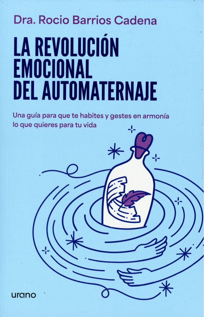 La Revolucion Emocional Del Automaternaje
