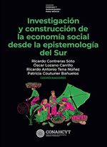 Investigación y construcción de la economía social desde la epistemología del sur