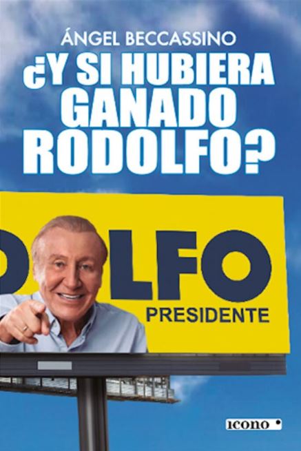 Y Si Hubiera Ganado Rodolfo