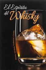 El Espíritu del Whisky