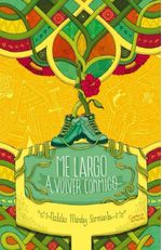 Me Largo a Volver Conmigo