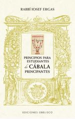 Principios para Estudiantes de Cabalá Principiantes
