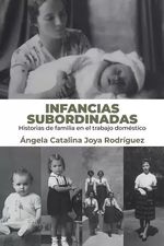 Infancias Subordinadas