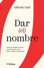 Dar el Nombre