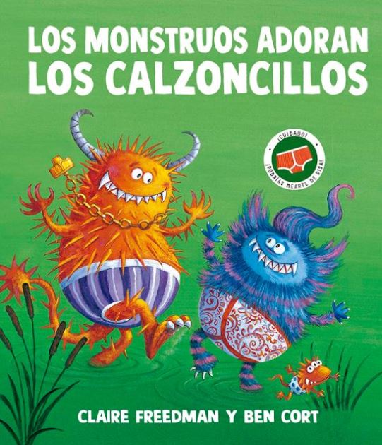 Los Monstruos Adoran los Calzoncillos