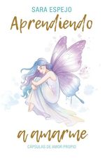 Aprendiendo a Amarme