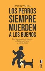 Los Perros Siempre Muerden a los Buenos