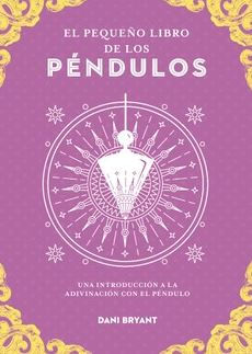 El Pequeño Libro de los Péndulos