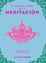 El Pequeño Libro de la Meditación