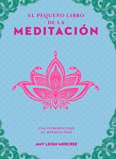 El Pequeño Libro de la Meditación