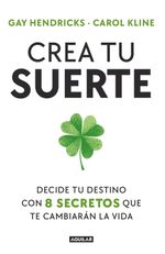 Crea tu suerte