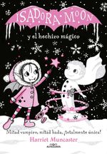 Isadora Moon y el Hechizo Magico