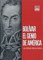 Bolívar el genio de América