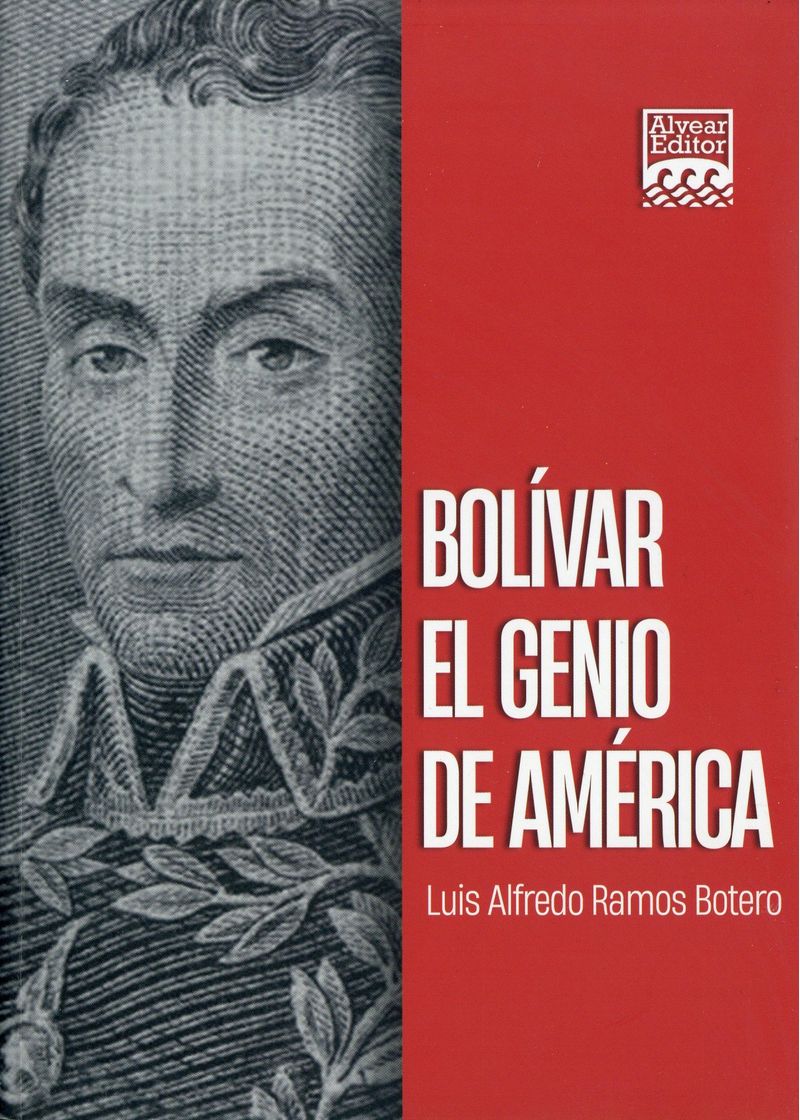 Bolívar el genio de América