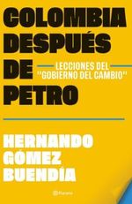 Colombia Después de Petro