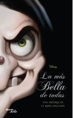 La Más Bella de Todas una Historia de la Reina Malvada