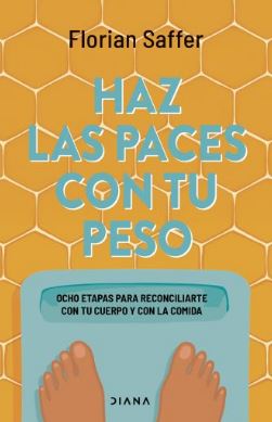 Haz las Paces con Tu Peso