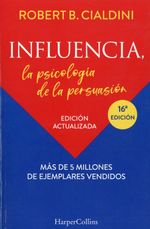 Influencia La Psicologia De La Persuasion