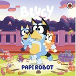 Bluey Papi Robot
