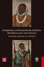 Conquista y Colonización de América