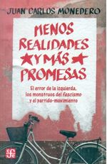 Menos Realidades y Más Promesas