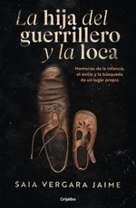La Hija del Guerrillero y la Loca
