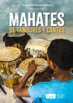 Mahates de Tambores y Cantos