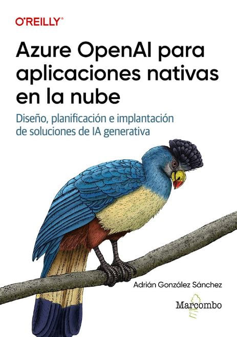 Azure OpenAi para Aplicaciones Nativas En La Nube