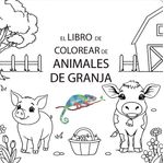 El Libro de Colorear de Animales de Granja