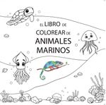 El Libro de Colorear de Animales Marinos