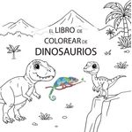 El Libro de Colorear de Dinosaurios