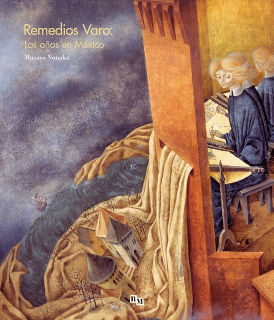 Remedios Varo los Años en México