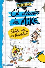 El diario de Mike donde esta mi chocolate